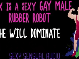 Alex is a sexy gay Robot and HE WILL DOMINATE YOU Teaser